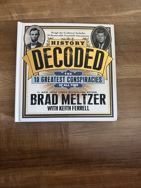 History Decoded: The 10 Greatest Conspiracies of all Times Book